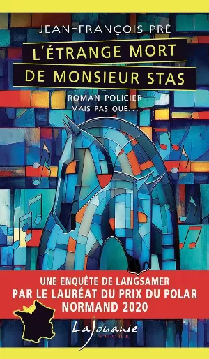 Jean-François Pré - L’étrange mort de monsieur Stas